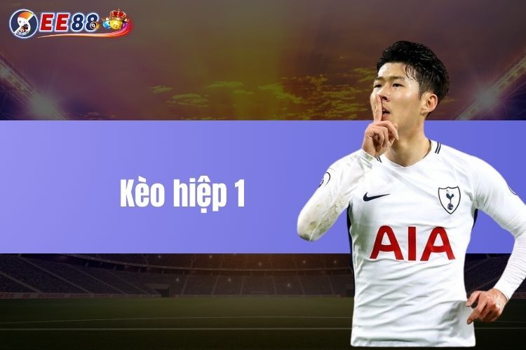 Kèo hiệp 1 - Thách thức và cơ hội cho người chơi mới tại EE88